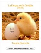Topella Musicista - La Pasqua nella famiglia Stilton