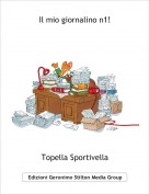 Topella Sportivella - Il mio giornalino n1!