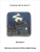Ratidemi - Cronicas de la torre 1