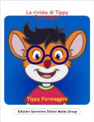 Tippy Formaggini - La rivista di Tippy Formaggini