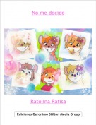 Ratolina Ratisa - No me decido