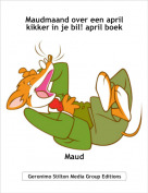 Maud - Maudmaand over een april kikker in je bil! april boek