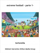 tortorella - extreme football - parte 1-