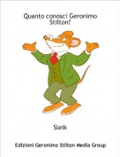 Sleik - Quanto conosci Geronimo Stilton?