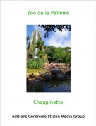 Choupinette - Zoo de la Palmire