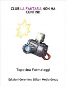 Topotina Formaleggi - CLUB LA FANTASIA NON HA CONFINI!