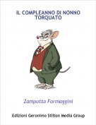 Zampotta Formaggini - IL COMPLEANNO DI NONNO TORQUATO