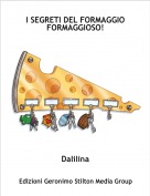 Dalilina - I SEGRETI DEL FORMAGGIO FORMAGGIOSO!