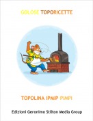 TOPOLINA IPMIP-PIMPI - GOLOSE TOPORICETTE