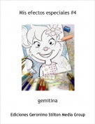 gemitina - Mis efectos especiales #4