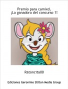 Ratoncita00 - Premio para camixd,¡La ganadora del concurso 1!
