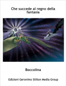 Boccolina - Che succede al regno della fantasia