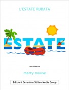 marty mouse - L'ESTATE RUBATA