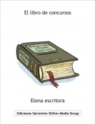 Elena escritora - El libro de concursos