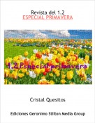 Cristal Quesitos - Revista del 1.2
ESPECIAL PRIMAVERA