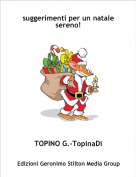 TOPINO G.-TopinaDi - suggerimenti per un natale sereno!