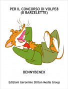 BENNYBENEX - PER IL CONCORSO DI VOLPE8
(8 BARZELETTE)