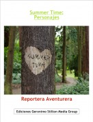 Reportera Aventurera - Summer Time:
Personajes