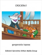 gorgonzola toposa - CROCIERA!!