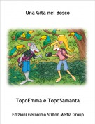 TopoEmma e TopoSamanta - Una Gita nel Bosco