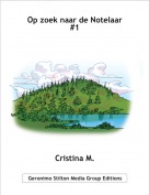Cristina M. - Op zoek naar de Notelaar#1