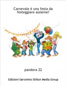 pandora 22 - Carnevale è una festa da festeggiare assieme!