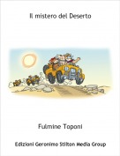 Fulmine Toponi - Il mistero del Deserto