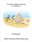 Puffetta39 - Il mistero della mummia 
( a fumetti )