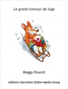 Maggy Doucet - Le grand concour de luge