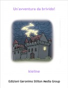 kieline - Un'avventura da brivido!