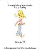 Beapint22 - La verdadera historia de Patty Spring