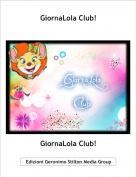 GiornaLola Club! - GiornaLola Club!