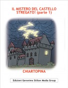 CHIARTOPINA - IL MISTERO DEL CASTELLO STREGATO! (parte 1)