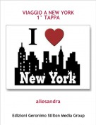allesandra - VIAGGIO A NEW YORK
1° TAPPA