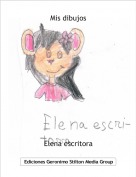 Elena escritora - Mis dibujos