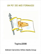 Topino2008 - UN PO' DEI MIEI FORMAGGI