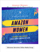 Lía - Amazon Women:
El escape de la Oscuridad.