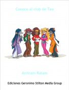 Anitram Ratam - Conoce al club de Tea