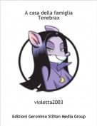 violetta2003 - A casa della famiglia Tenebrax