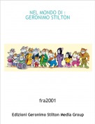 fra2001 - NEL MONDO DI :GERONIMO STILTON