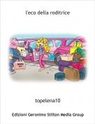 topelena10 - l'eco della roditrice