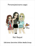 Rati Raquel - Personajes(nueva saga)