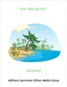 Sarawind - Une idée génial !