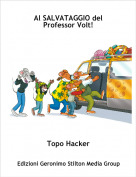 Topo Hacker - Al SALVATAGGIO del Professor Volt!