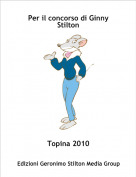 Topina 2010 - Per il concorso di Ginny Stilton