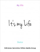 Dulce - My life