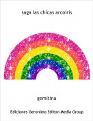 gemitina - saga las chicas arcoiris