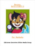 Por: Ratibella - Revista:RATO-STARTS 5