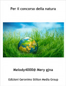 Melody4000@ Mery gjna - Per il concorso della natura