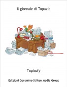 Topisofy - Il giornale di Topazia